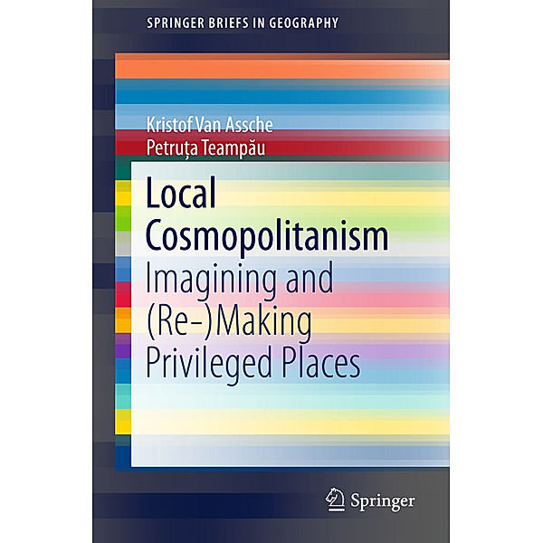 Local Cosmopolitanism, Kristof Van Assche, Petrua Teampau