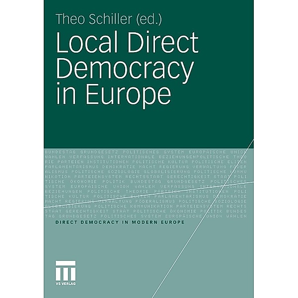 Local Direct Democracy in Europe / Direct Democracy in Modern Europe, Theo Schiller
