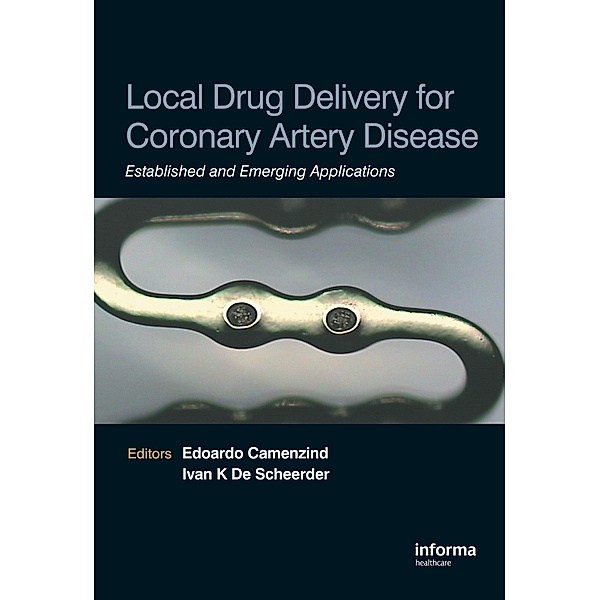 Local Drug Delivery for Coronary Artery Disease