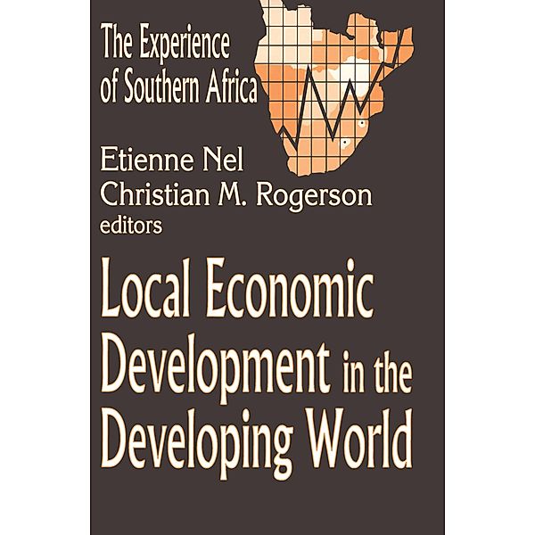 Local Economic Development in the Changing World, Christian Rogerson