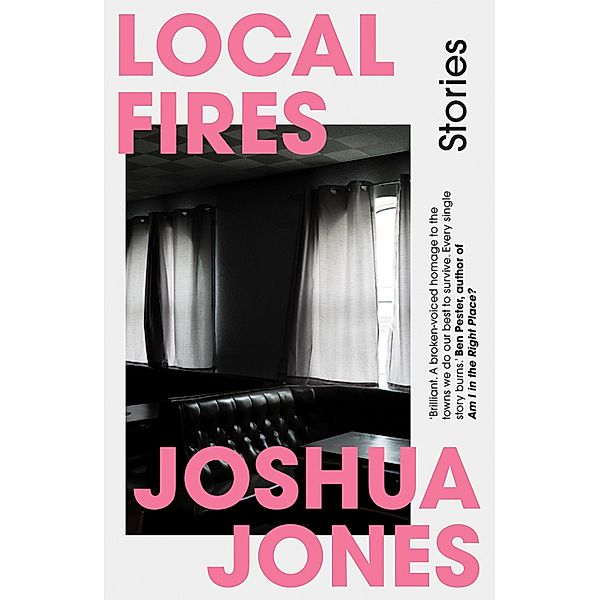 Local Fires, Joshua Jones