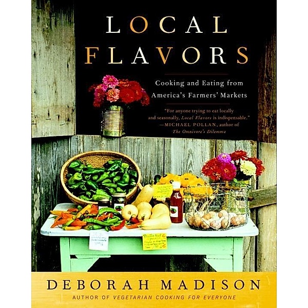 Local Flavors, Deborah Madison