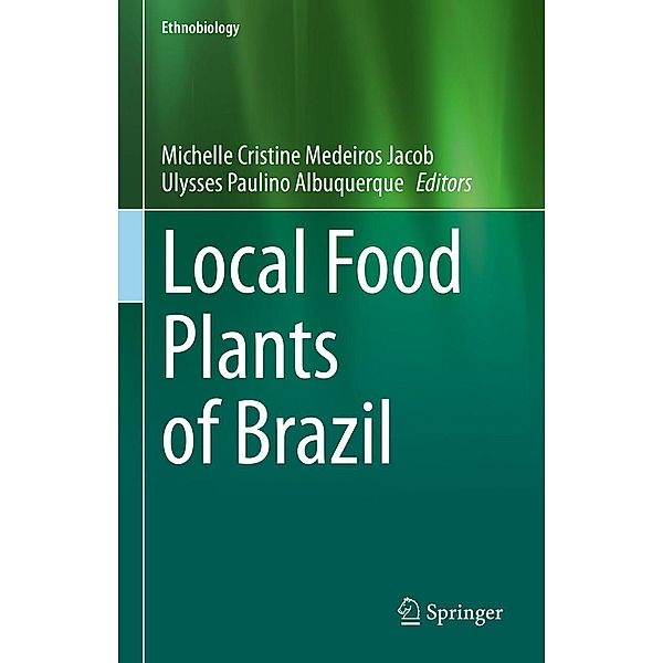 Local Food Plants of Brazil / Ethnobiology