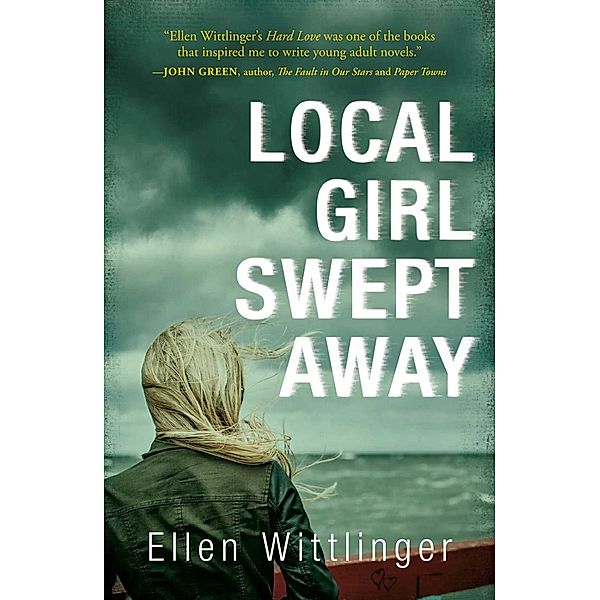 Local Girl Swept Away, Ellen Wittlinger