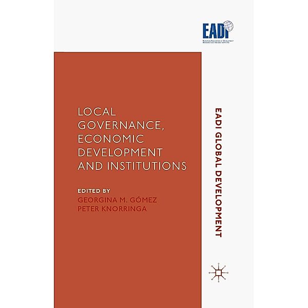 Local Governance, Economic Development and Institutions / EADI Global Development Series