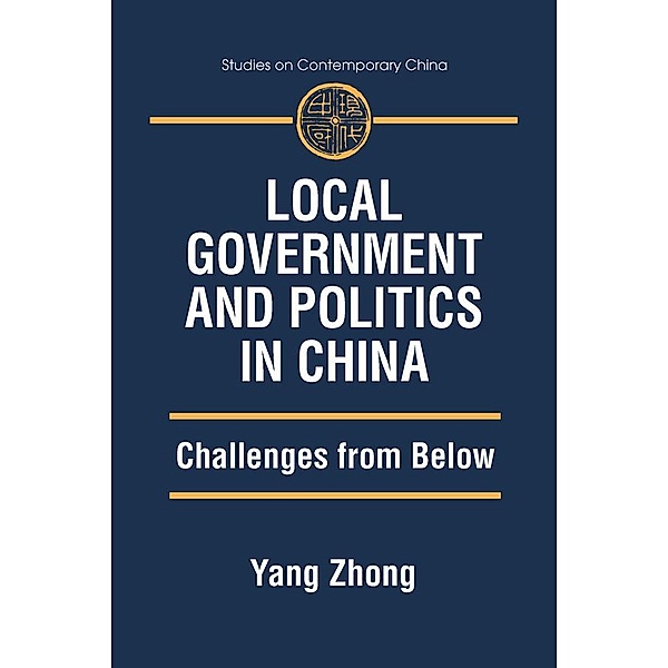 Local Government and Politics in China, Yang Zhong