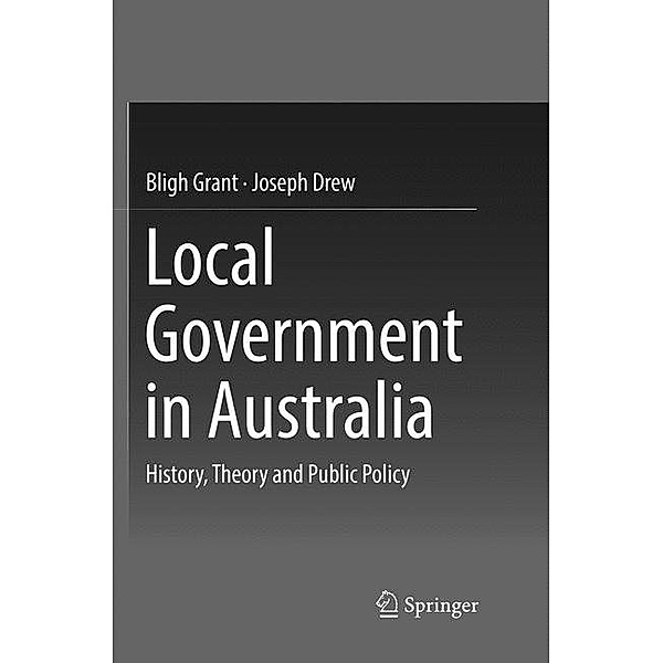 Local Government in Australia, Bligh Grant, Joseph Drew