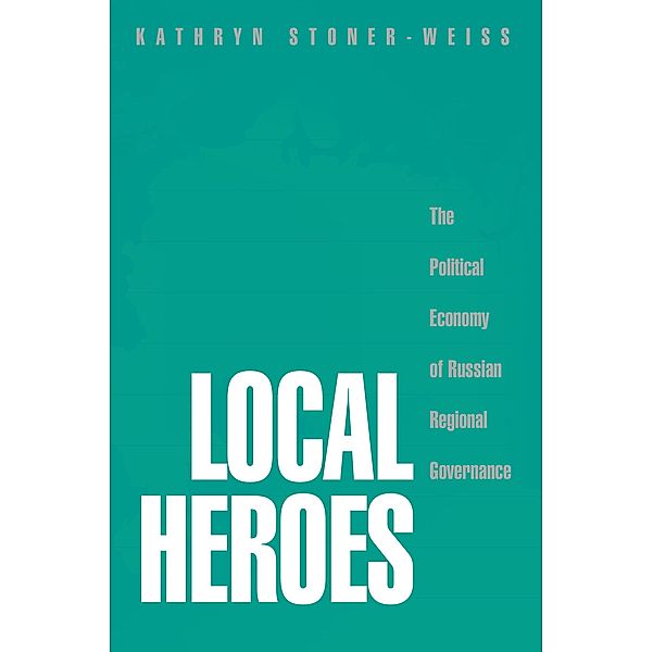 Local Heroes, Kathryn Stoner-Weiss