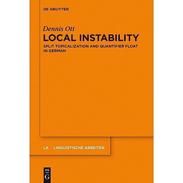 Local Instability / Linguistische Arbeiten Bd.544, Dennis Ott