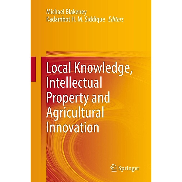 Local Knowledge, Intellectual Property and Agricultural Innovation