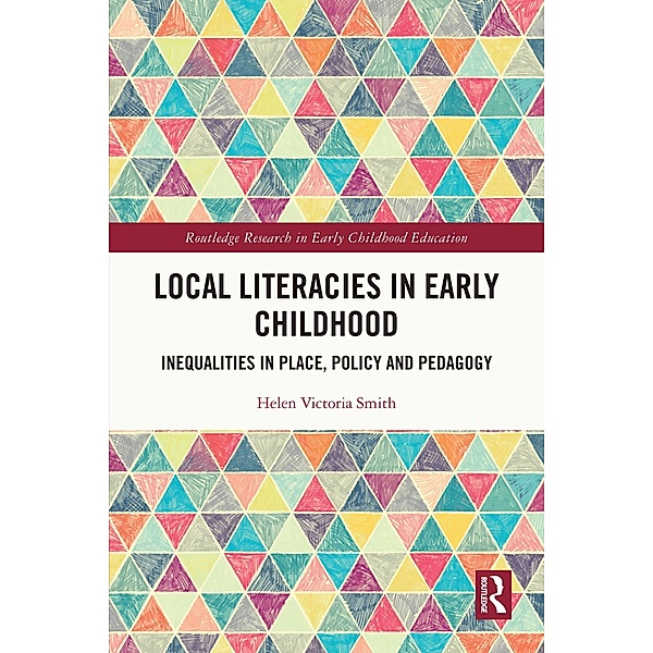 Local Literacies in Early Childhood, Helen Victoria Smith