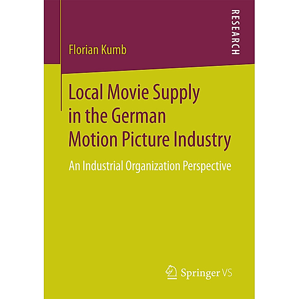 Local Movie Supply in the German Motion Picture Industry, Florian Kumb