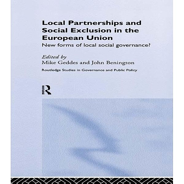 Local Partnership and Social Exclusion in the European Union / Routledge Studies in Governance and Public Policy