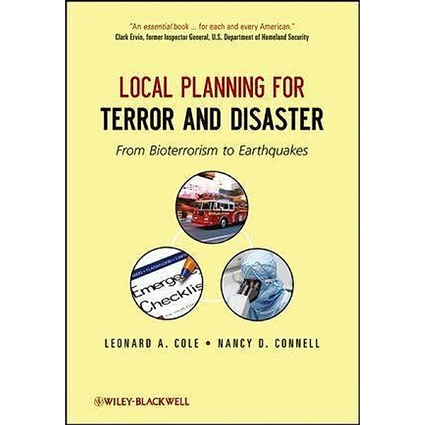 Local Planning for Terror and Disaster, Leonard A. Cole, Nancy D. Connell