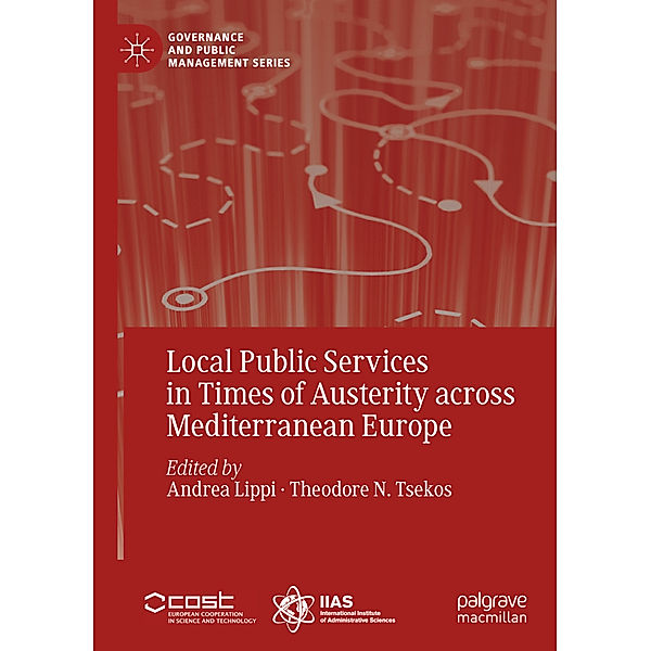 Local Public Services in Times of Austerity across Mediterranean Europe