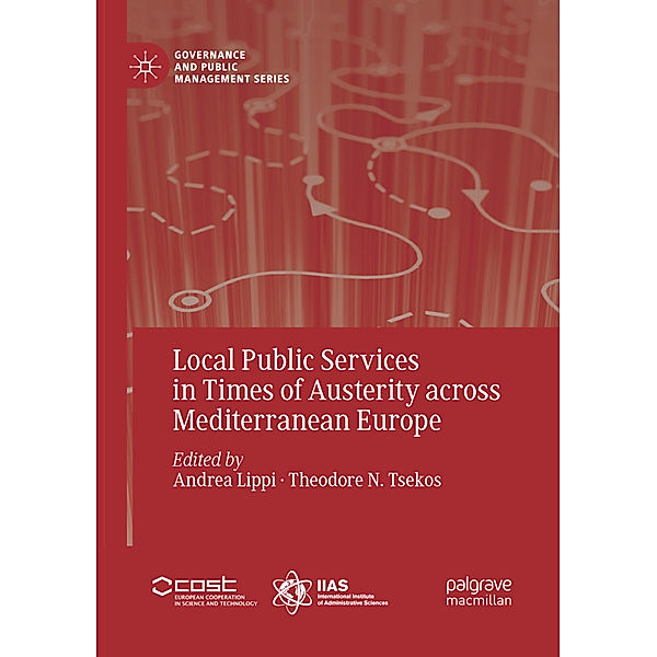 Local Public Services in Times of Austerity across Mediterranean Europe