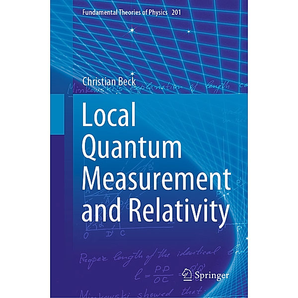 Local Quantum Measurement and Relativity, Christian Beck