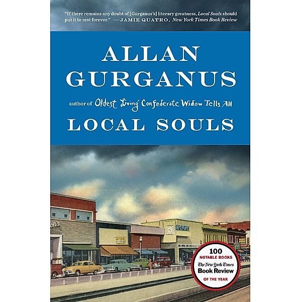 Local Souls, Allan Gurganus