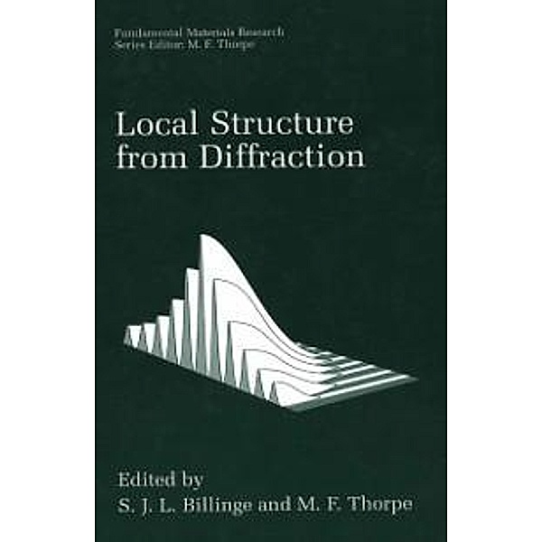 Local Structure from Diffraction / Fundamental Materials Research