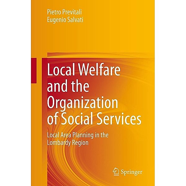 Local Welfare and the Organization of Social Services, Pietro Previtali, Eugenio Salvati