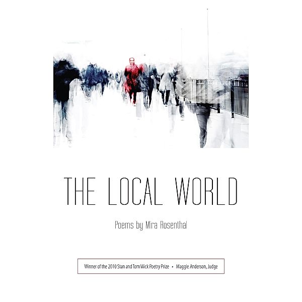 Local World, Mira Rosenthal