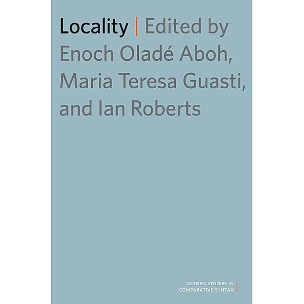 Locality / Oxford Studies in Comparative Syntax