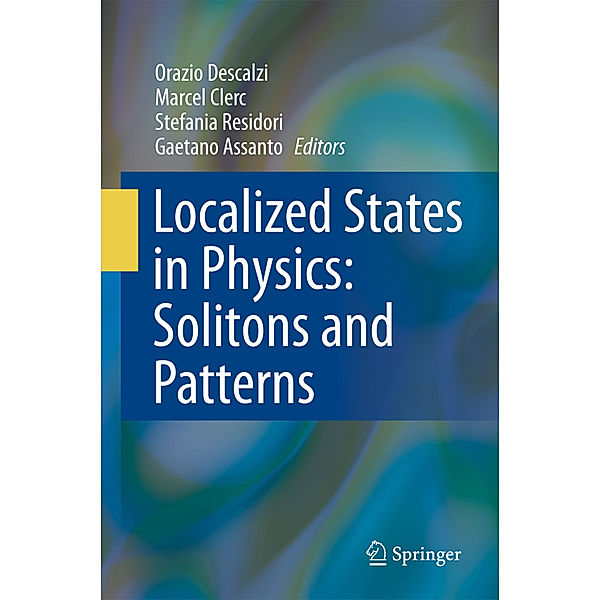 Localized States in Physics: Solitons and Patterns