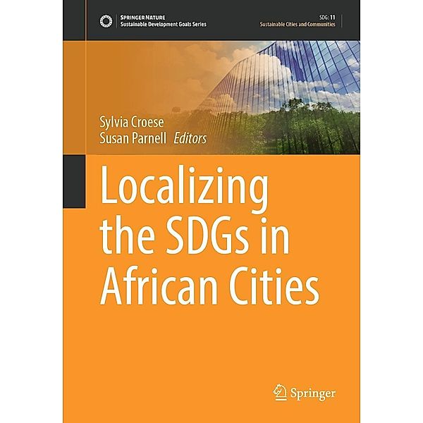 Localizing the SDGs in African Cities / Sustainable Development Goals Series