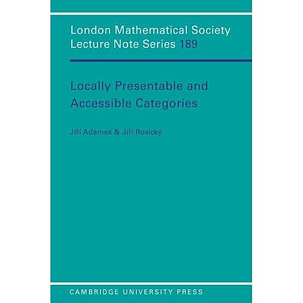 Locally Presentable and Accessible Categories, J. Adamek