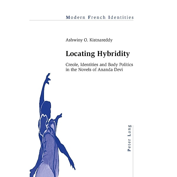 Locating Hybridity, Ashwiny O. Kistnareddy