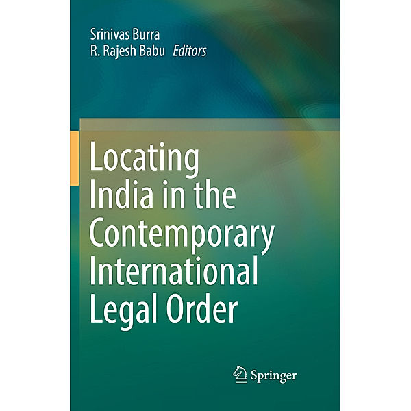 Locating India in the Contemporary International Legal Order