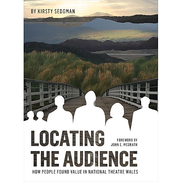 Locating the Audience / Intellect Books, Kirsty Sedgman