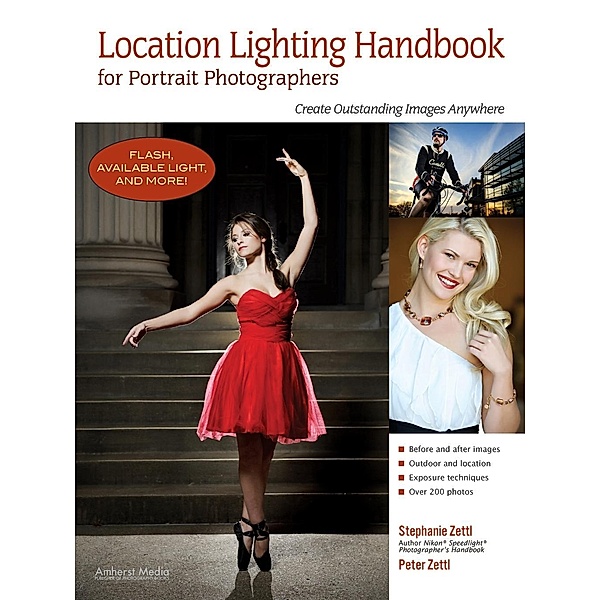 Location Lighting Handbook for Portrait Photographers, Stephanie Zettl, Peter Zettl