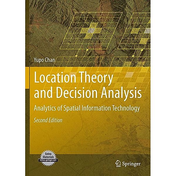 Location Theory and Decision Analysis, Yupo Chan