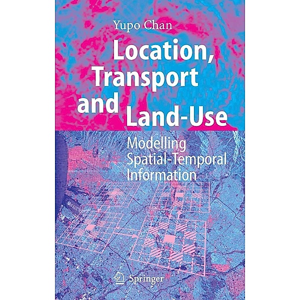 Location, Transport and Land-Use, Yupo Chan