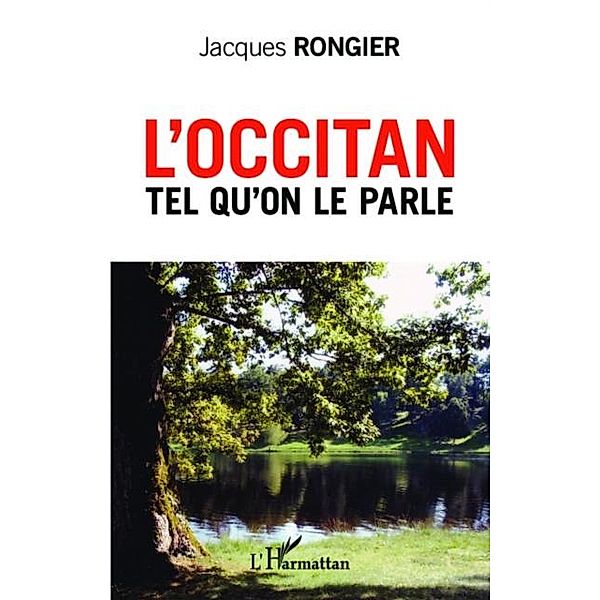 L'occitan tel qu'on le parle / Hors-collection, Jacques Rongier