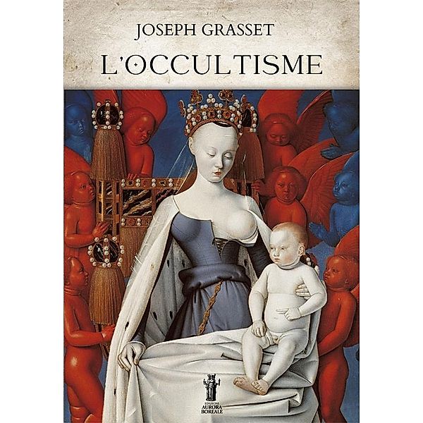 L'Occultisme, Joseph Grasset