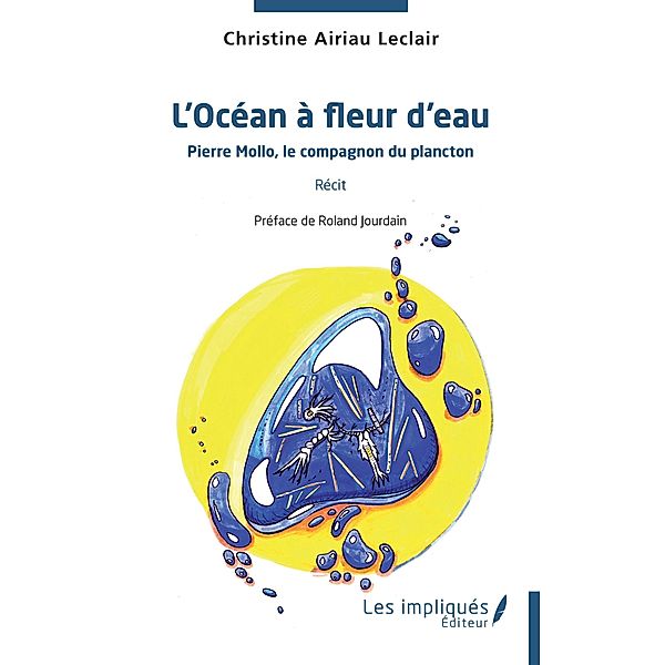 L'Ocean a fleur d'eau, Airiau Leclair