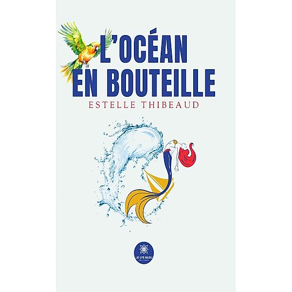 L'océan en bouteille, Estelle Thibeaud