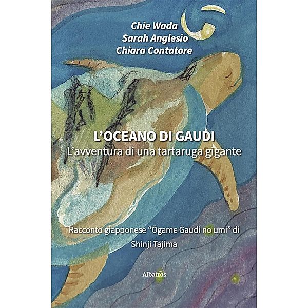 L'oceano di Gaudi, Wada Chie, Sarah Anglesio, Chiara Contatore