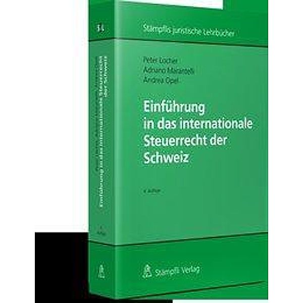 Locher, P: Einführung in d. internat. Steuerrecht Schweiz, Peter Locher, Adriano Marantelli, Andrea Opel