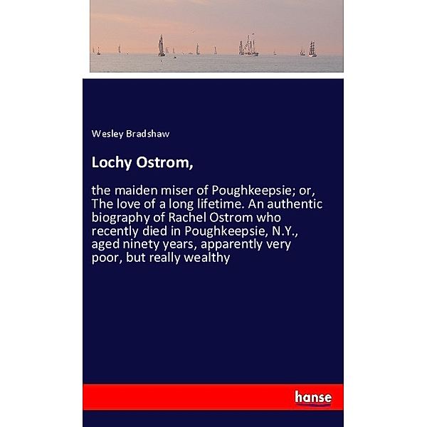 Lochy Ostrom,, Wesley Bradshaw