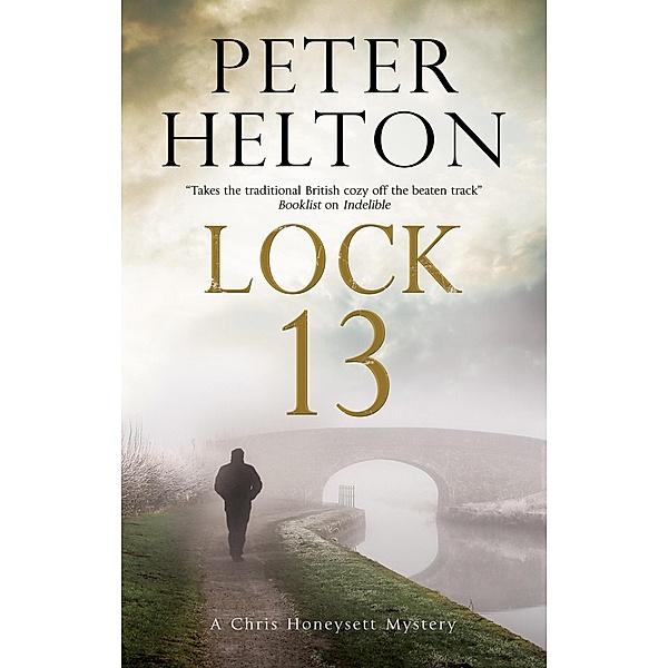 Lock 13 / A Chris Honeysett Mystery Bd.7, Peter Helton