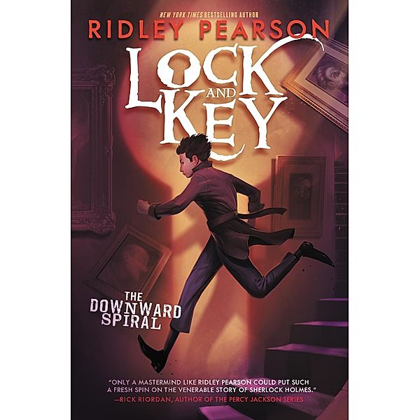 Lock and Key: The Downward Spiral / Lock and Key Books, Ridley Pearson