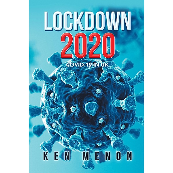 Lockdown 2020, Ken Menon