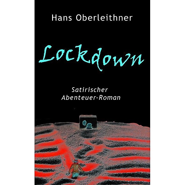 Lockdown, Hans Oberleithner
