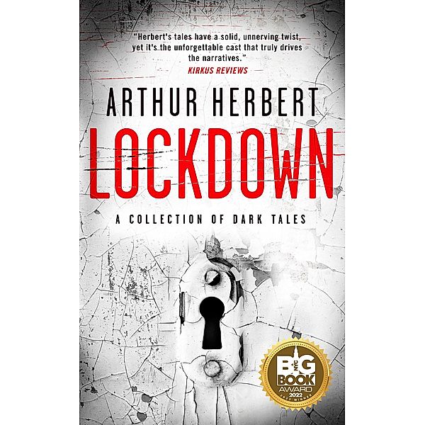 Lockdown: A Collection of Dark Tales, Arthur Herbert