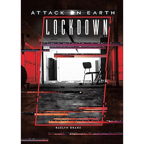 Lockdown / Attack on Earth, Raelyn Drake