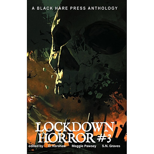 Lockdown Horror #3 / Lockdown, Lockdown Free Fiction Authors