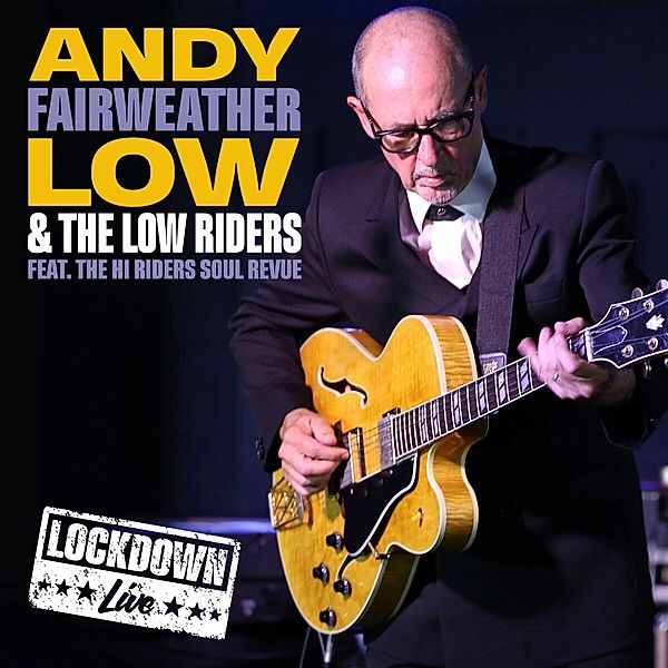 Lockdown Live (2cd), Andy Fairweather-Low